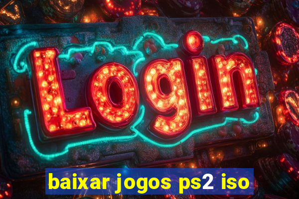 baixar jogos ps2 iso